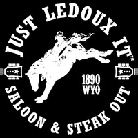 Local Business Just LeDoux It Saloon & Steak Out in Big Horn WY