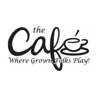 The Cafe Where Grown Folks Play!