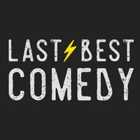 Last Best Comedy