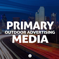 Local Business Primary Media Outdoor Advertising in Dallas TX