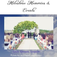 Milestone Memories & Events